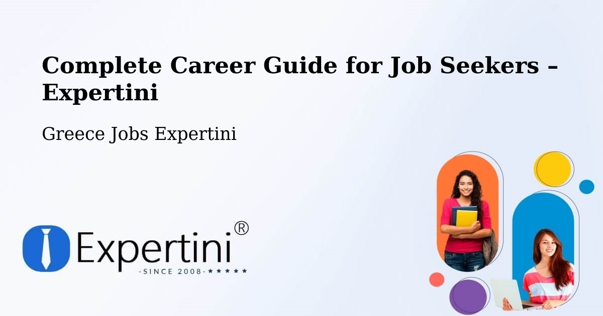 Career Guide for Job Seekers – Aígio - Aígio, Greece Jobs Expertini