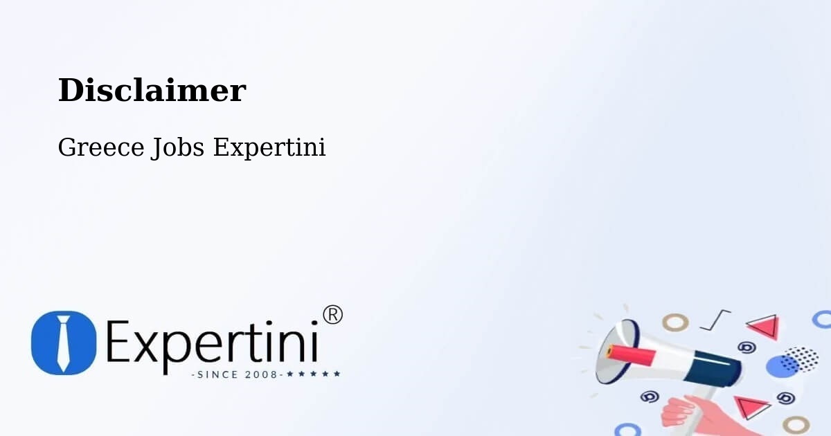 Disclaimer – Aígio - Greece Jobs Expertini